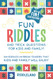 Fun Riddles & Trick Questions For Kids and Family