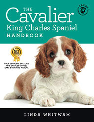 Cavalier King Charles Spaniel Handbook: The Essential Guide to Cavaliers