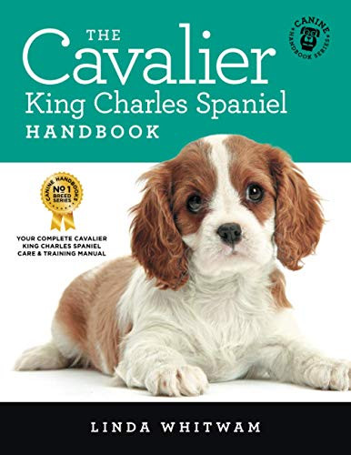 Cavalier King Charles Spaniel Handbook: The Essential Guide to Cavaliers