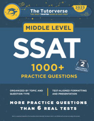 Middle Level SSAT: 1000+ Practice Questions