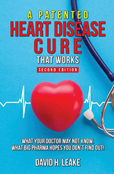 (Patented) Heart Disease Cure That Works