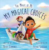 My Magical Choices (The Magic of Me Series)