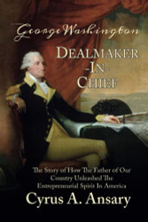 George Washington Dealmaker-In-Chief