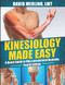 Kinesiology Made Easy - A Quick Guide to Musculoskeletal Anatomy