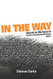 In the Way: Church As We Know It Can Be a Discipleship Movement