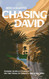 Chasing David