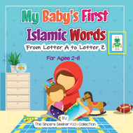 My Baby's First Islamic Words: From Letter A to Letter Z