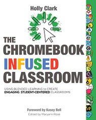 Chromebook Infused Classroom