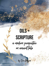Oils + Scripture