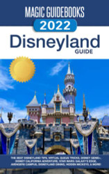 Magic Guidebooks Disneyland Guide 2022