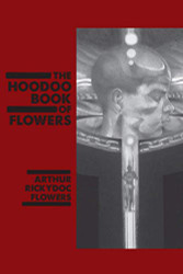 Hoodoo Book of Flowers: The Great Black Book of Generations