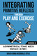 Integrating Primitive Reflexes Through Play and Exercise