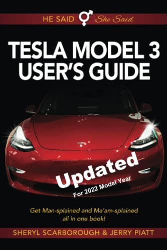 He Said She Said Tesla Model 3 User's Guide