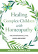 Healing Complex Children with Homeopathy