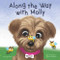 Along the Way with Molly: A Children's Book about Learning