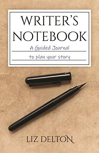 Writer's Notebook: A Guided Journal to Plan Your Story