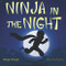 Ninja in the Night