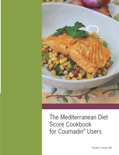 Mediterranean Diet Score Cookbook for CoumadinUsers