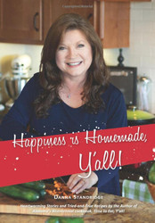 Happiness is Homemade Y'all!