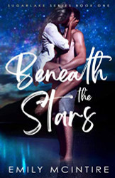 Beneath the Stars: A Small Town Second Chance Romance