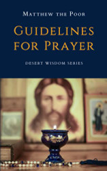 Guidelines for Prayer (Desert Wisdom)