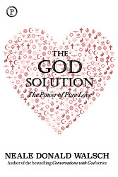 God Solution: The Power of Pure Love