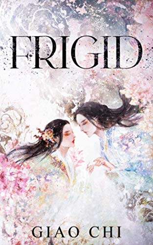 Frigid (The Winter Epic)
