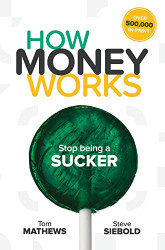 How Money Works: Stop being a Sucker