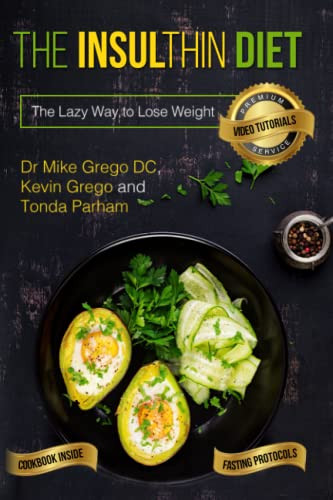 Insulthin Diet: The Lazy Way to Lose Weight