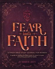 Fear Into Faith