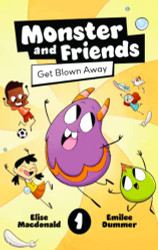 Monster and Friends: Get Blown Away