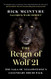 Reign of Wolf 21: The Saga of Yellowstone's Legendary Druid Pack