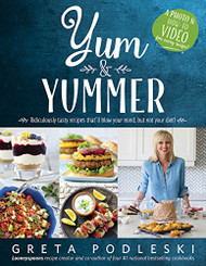 Yum & Yummer: Ridiculously Tasty Recipes That'll Blow Your Mind