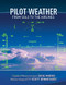 Pilot Weather: From Solo to the Airlines