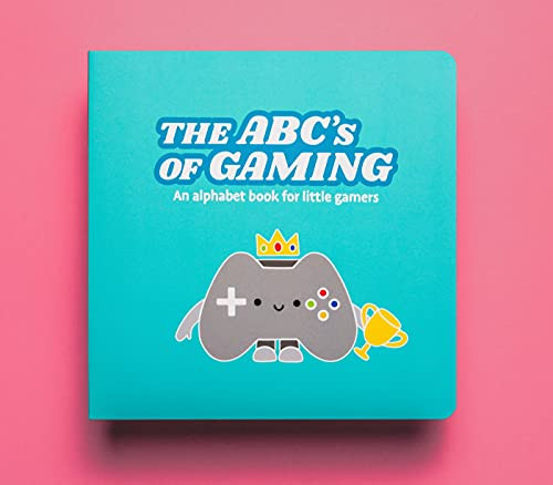 ABCs of Gaming - An Alphabet Book for Little Gamers