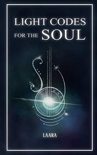 Light Codes for the Soul: Wisdom Symbols and Stories for Energy