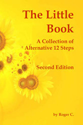 Little Book: A Collection of Alternative 12 Steps