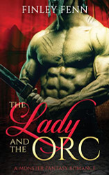 Lady and the Orc: A Monster Fantasy Romance