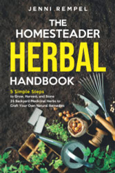 Homesteader Herbal Handbook