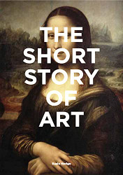 Short Story of Art: A Pocket Guide to Key Movements
