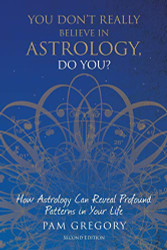 You Don't Really Believe in Astrology Do You?