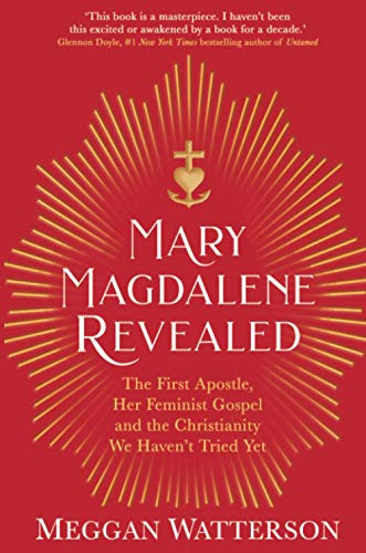 Mary Magdalene Revealed