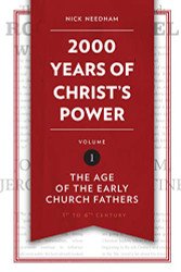 2000 Years of Christ's Power Vol. 1: The Age of the Early Church