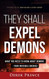 They Shall Expel Demons - Expanded Edition