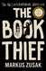 BOOK THIEF THE B(REI)