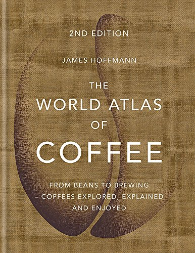 World Atlas Of Coffee