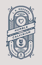 Humble Calvinism: And if I Know the Five Points But Have Not Love ...