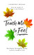 Teach Me To Feel: Worshiping Through the Psalms in Every Season of Life