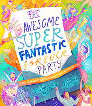 Awesome Super Fantastic Forever Party Storybook
