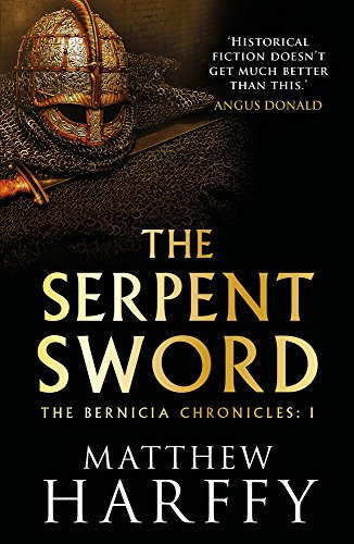 Serpent Sword (1) (The Bernicia Chronicles)